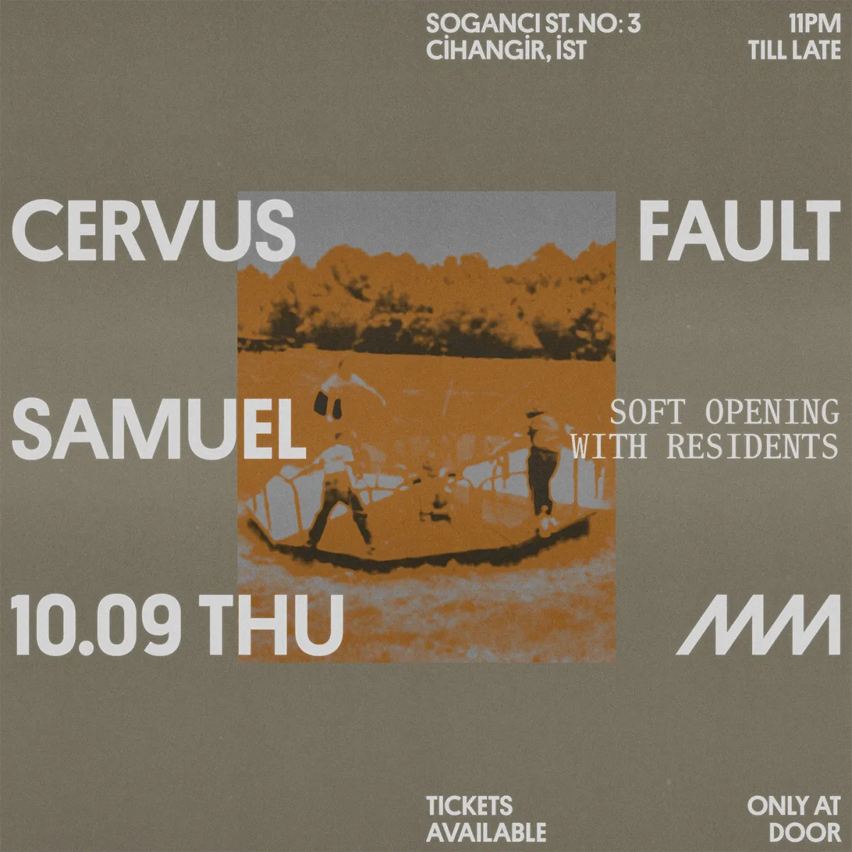 MM Soft Opening / Cervus / Fault / Samuel