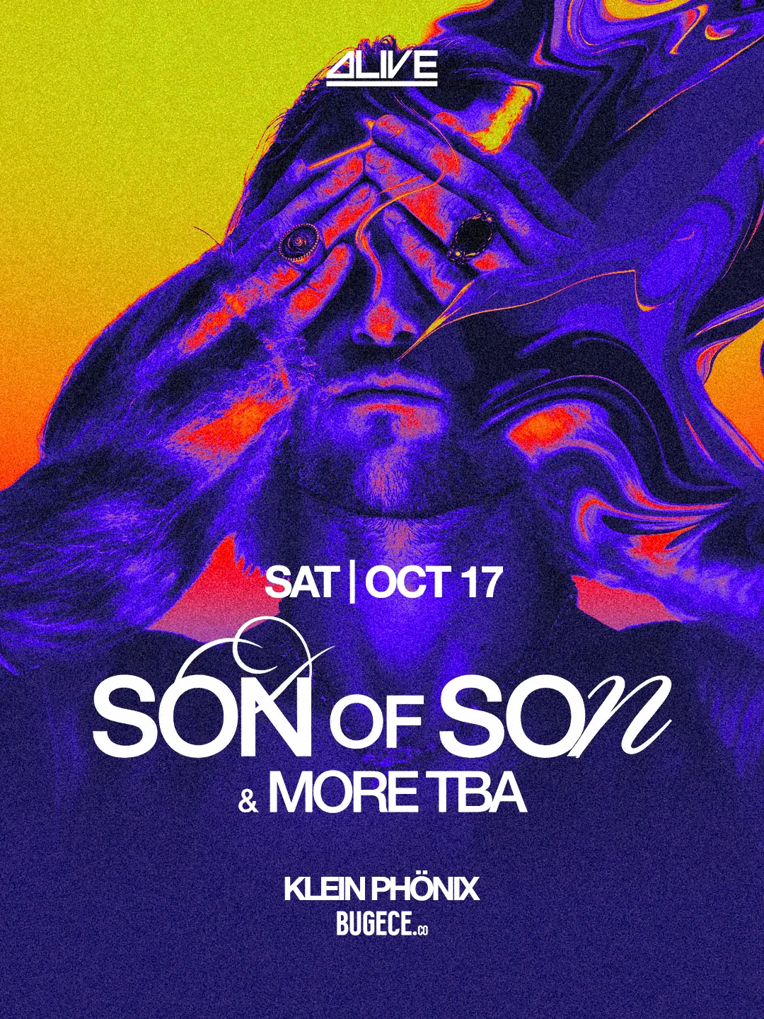 Son of Son // Alive presents
