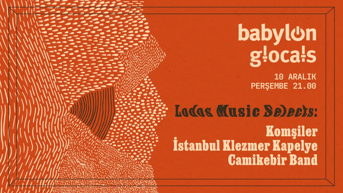 Babylon Glocals : Lodos Music select