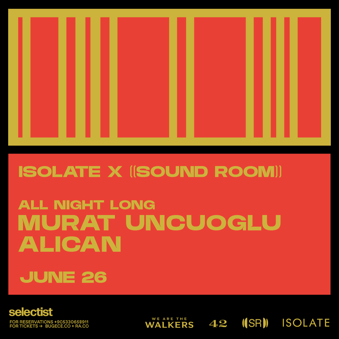 Isolate: Murat Uncuoglu b2b Alican - Allnightlong