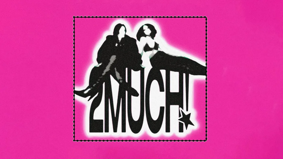 2MUCH!