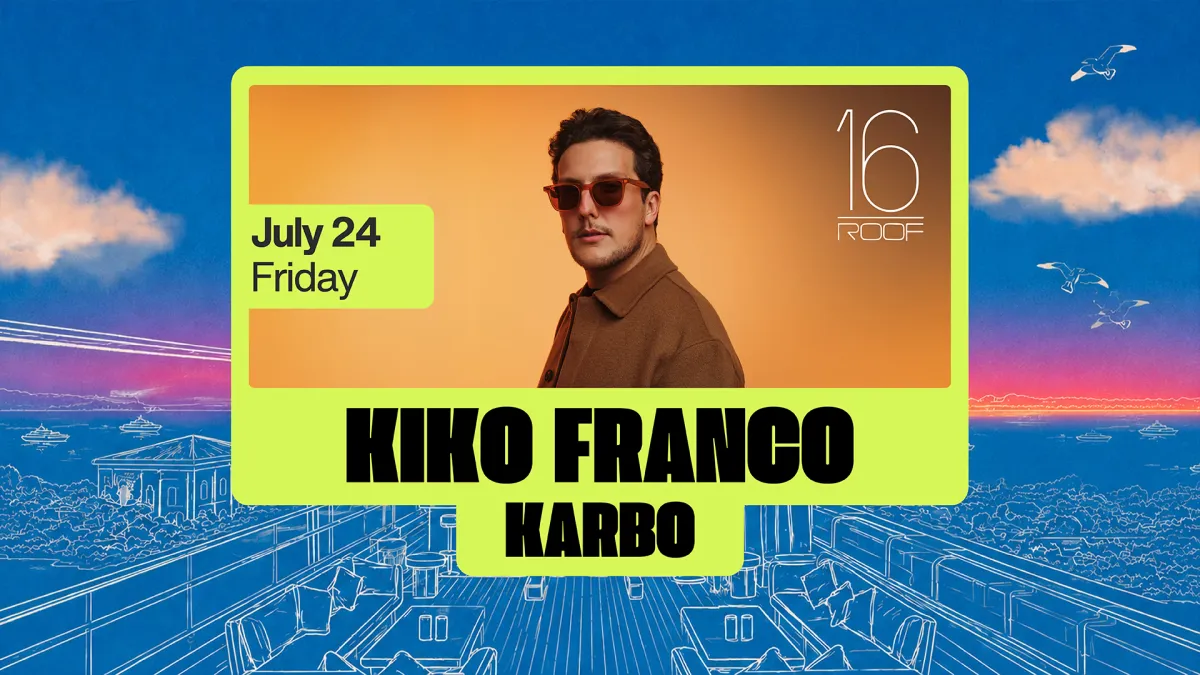 Bosphorus Series: Kiko Franco – 16 Roof Swissotel İstanbul, 24 Temmuz 2026