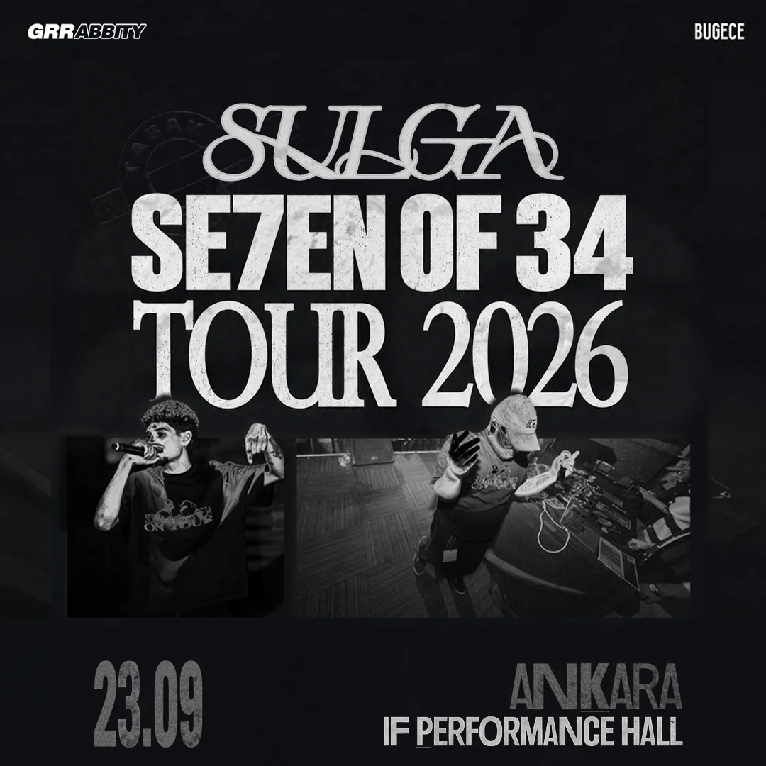 Sulga & Se7en of 34 on Tour - Ankara